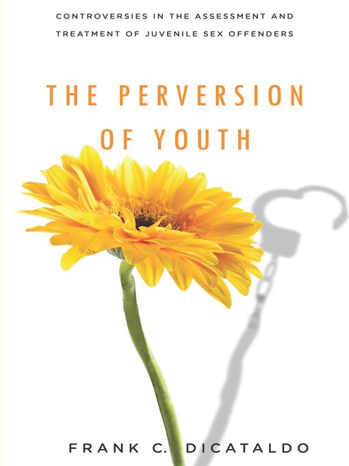 Title details for The Perversion of Youth by Frank C. DiCataldo - Available